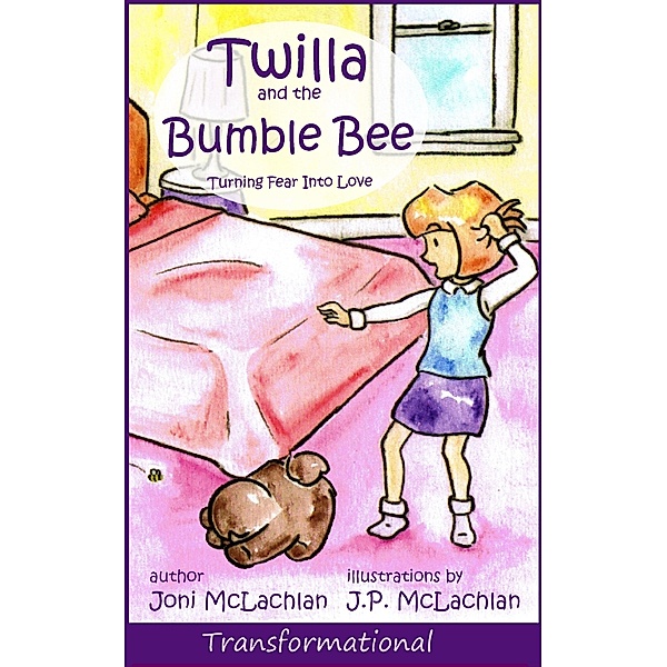 Twilla and the Bumble Bee / Joni McLachlan, Joni McLachlan