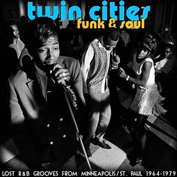 Twin Cities Funk & Soul: Lost R & B Grooves, Diverse Interpreten