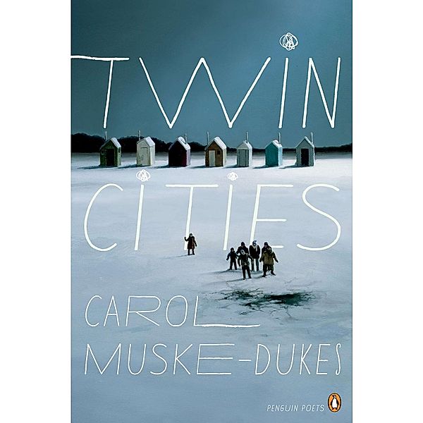 Twin Cities / Penguin Poets, Carol Muske-Dukes