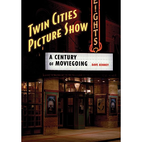 Twin Cities Picture Show, Dave Kenney