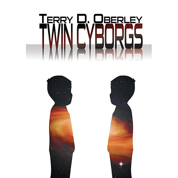 Twin Cyborgs, Terry D. Oberley
