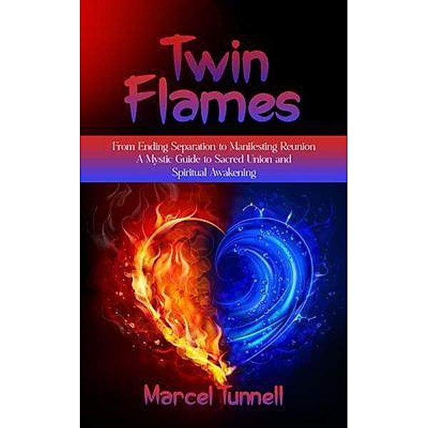 Twin Flames, Marcel Tunnell