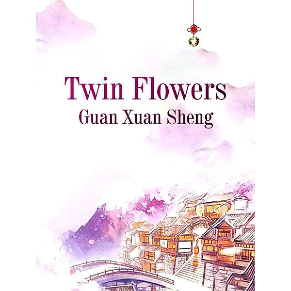 Twin Flowers, Guan Xuansheng