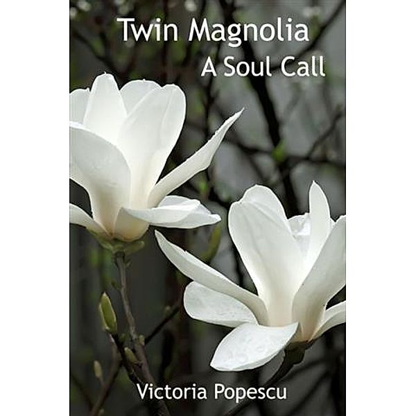 Twin Magnolia, Victoria Popescu