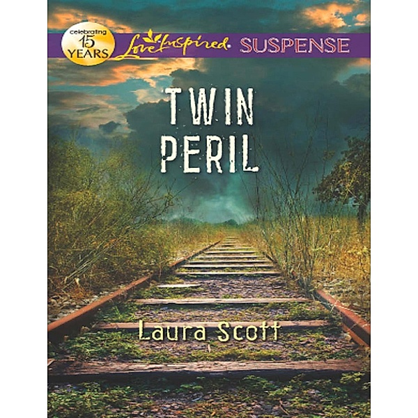 Twin Peril (Mills & Boon Love Inspired Suspense), Laura Scott