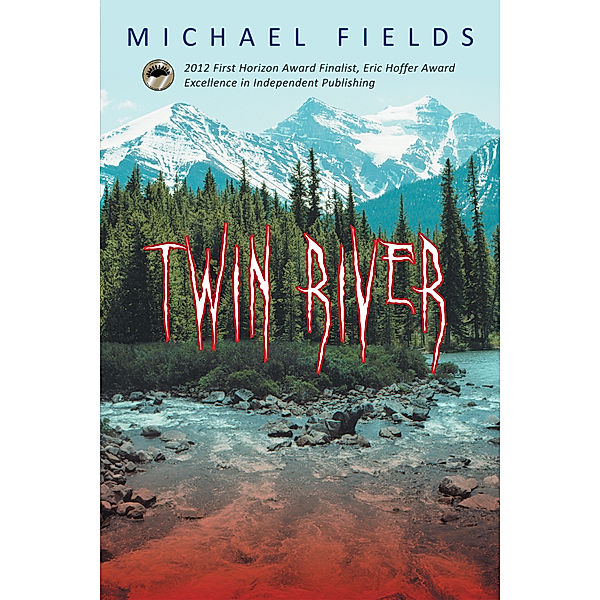 Twin River, Michael Fields