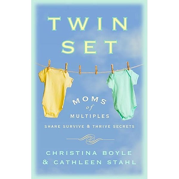 Twin Set, Christina Boyle, Cathleen Stahl