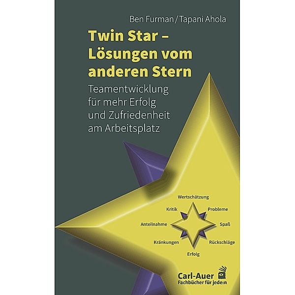 Twin Star - Lösungen von anderen Stern, Ben Furman, Tapani Ahola