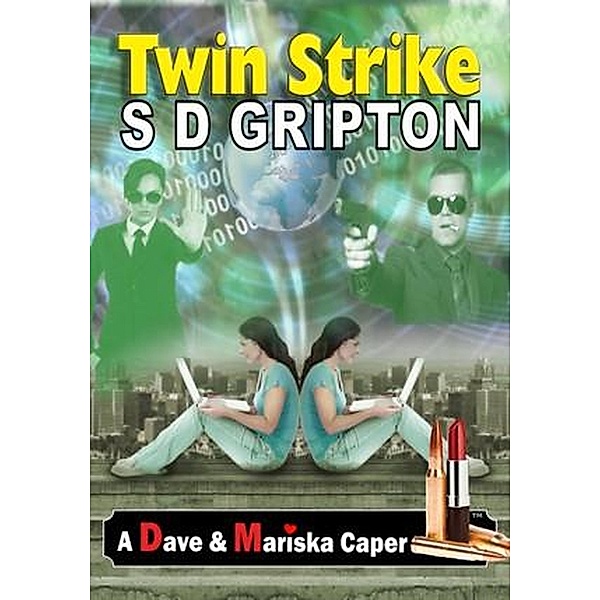 Twin Strike, S. D. Gripton
