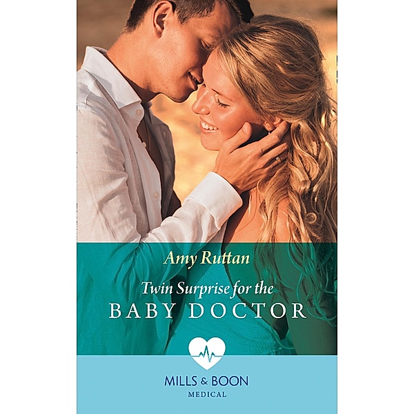 Twin Surprise For The Baby Doctor (Mills & Boon Medical), Amy Ruttan