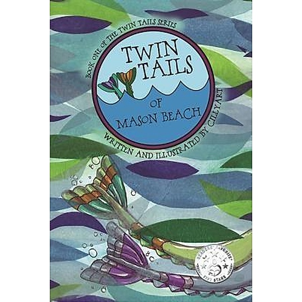 TWIN TAILS of Mason Beach / TWIN TAILS Series Bd.1, Cindy M (CILLYart) Bowles