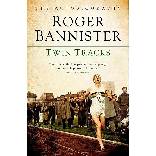 Twin Tracks, Roger Bannister