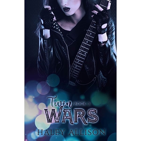 Twin Wars (D.O.R.K. Series Book Three), Haley Allison