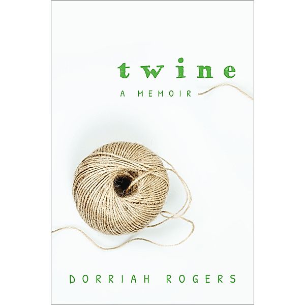 Twine, Dorriah Rogers