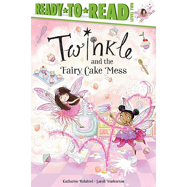 Twinkle and the Fairy Cake Mess, Katharine Holabird