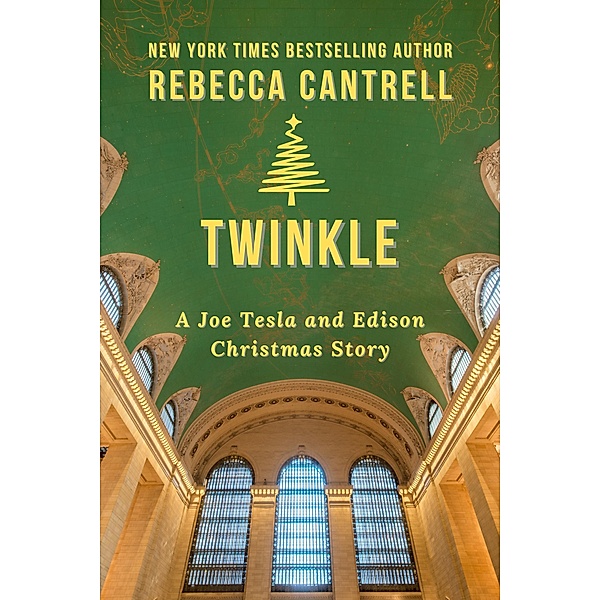 Twinkle (Joe Tesla, #4.5) / Joe Tesla, Rebecca Cantrell