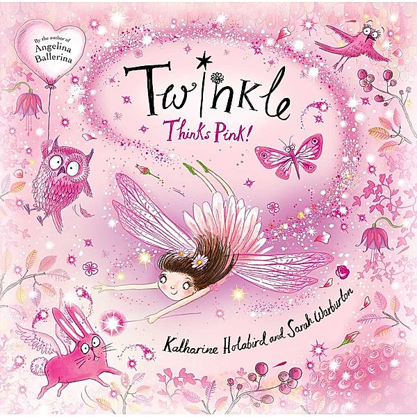 Twinkle Thinks Pink!, Katharine Holabird