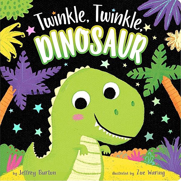 Twinkle, Twinkle, Dinosaur, Jeffrey Burton