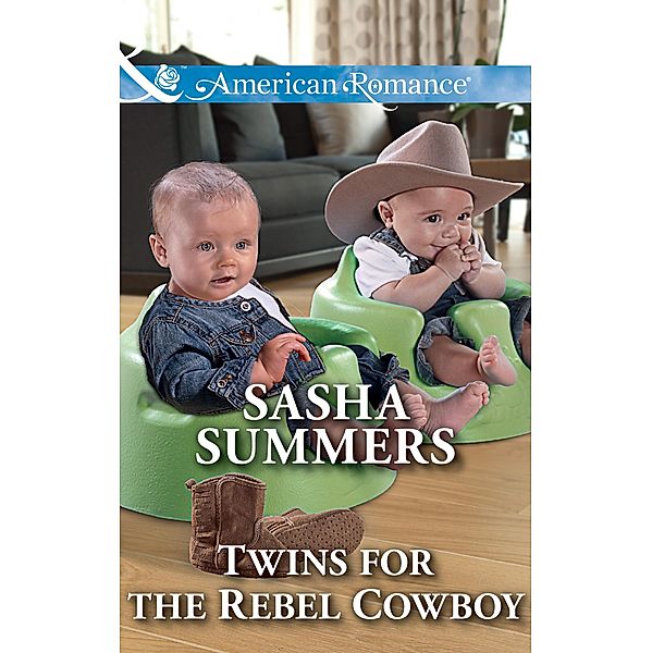 Twins For The Rebel Cowboy (Mills & Boon American Romance) (The Boones of Texas, Book 2) / Mills & Boon American Romance, Sasha Summers