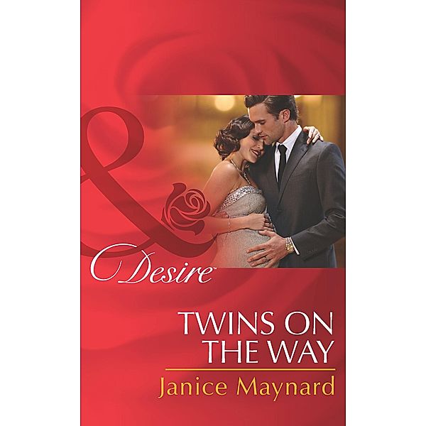 Twins On The Way / The Kavanaghs of Silver Glen Bd.4, Janice Maynard