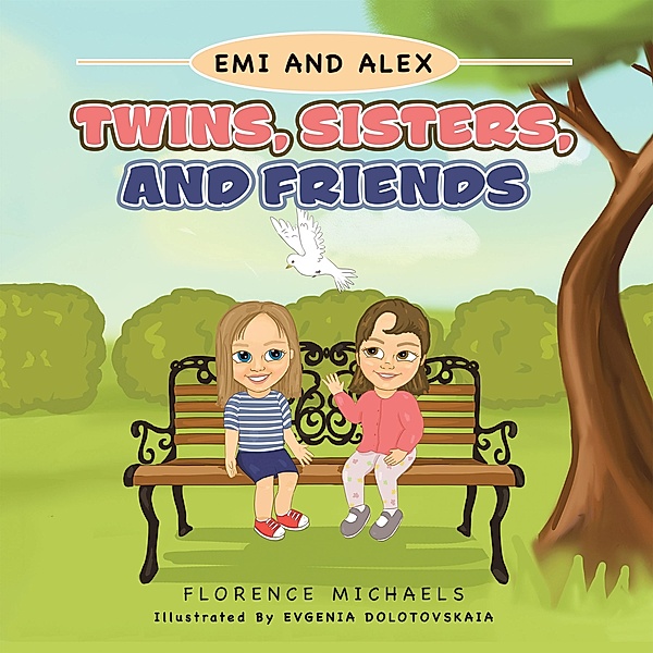 Twins, Sisters, and Friends, Florence Michaels