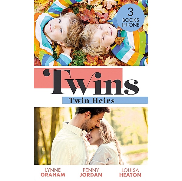 Twins: Twin Heirs: The Sheikh's Secret Babies (Bound by Gold) / Marriage: To Claim His Twins / Pregnant with His Royal Twins / Mills & Boon, Lynne Graham, Penny Jordan, Louisa Heaton