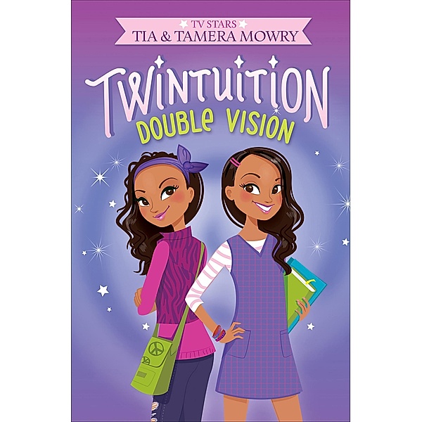 Twintuition: Double Vision, Tia Mowry, Tamera Mowry