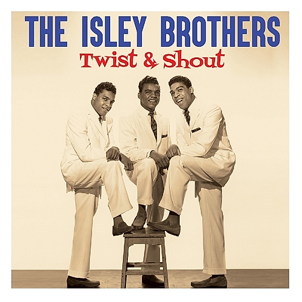 Twist And Shout, Isley Brothers