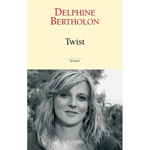 Twist / Littérature française, Delphine Bertholon