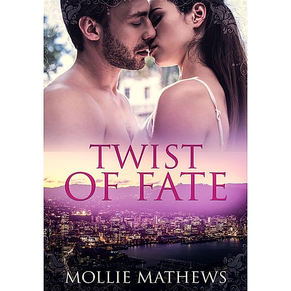 Twist of Fate (Passion Down Under Sassy Short Stories, #1) / Passion Down Under Sassy Short Stories, Mollie Mathews
