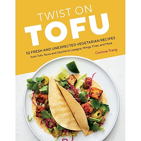 Twist on Tofu, Corinne Trang