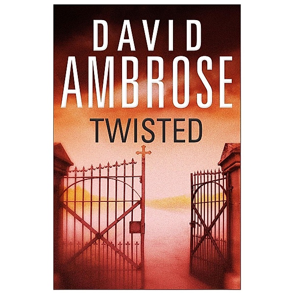 Twisted, David Ambrose