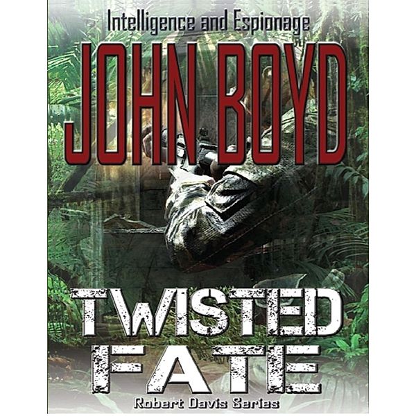 Twisted Fate, John Boyd