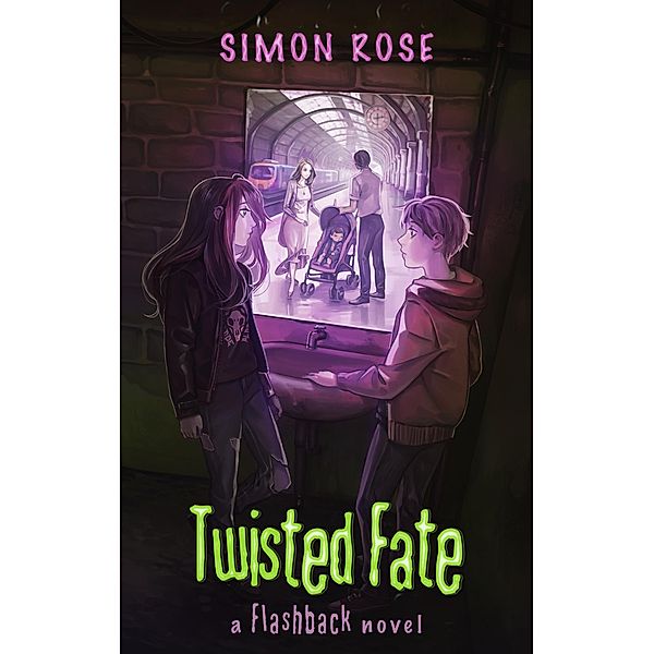 Twisted Fate (Flashback, #2), Simon Rose