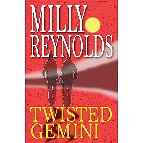 Twisted Gemini, Milly Reynolds