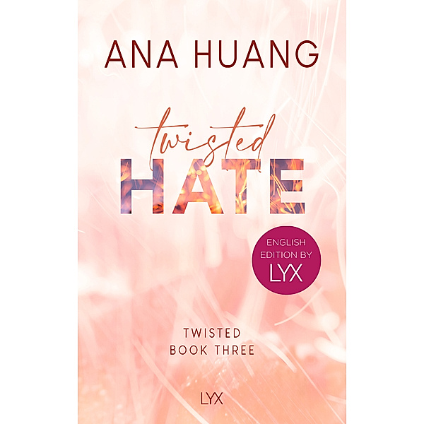 Twisted Hate: English Edition by LYX, Ana Huang