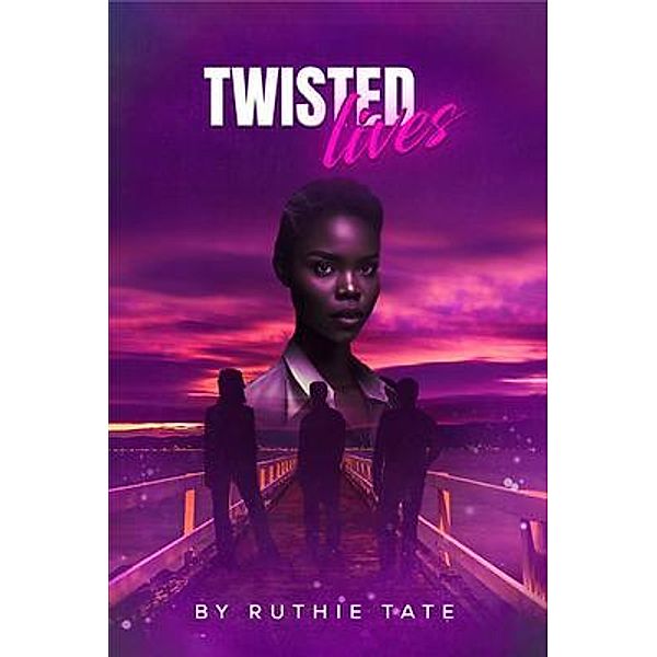 Twisted Lives, Ruthie Tate