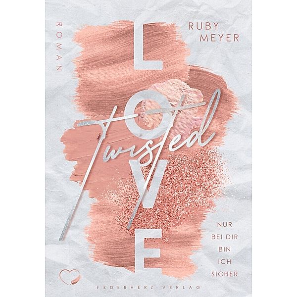 Twisted Love, Ruby Meyer