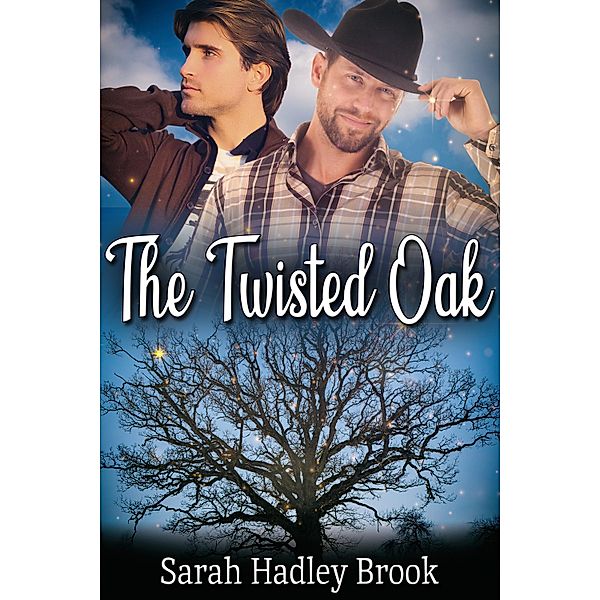 Twisted Oak / JMS Books LLC, Sarah Hadley Brook