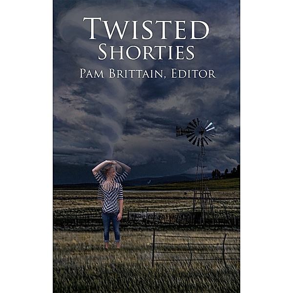 Twisted Shorties: Twisted Shorties, A. F. Stewart