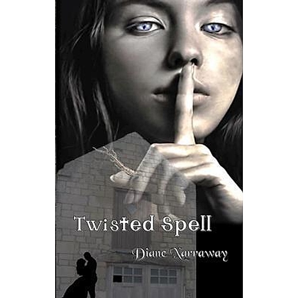 Twisted Spell / Veneficia Publications, Diane Narraway