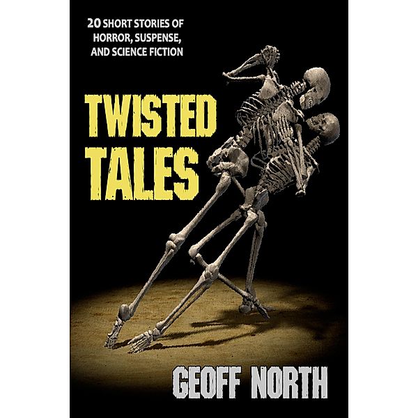 Twisted Tales, Geoff North