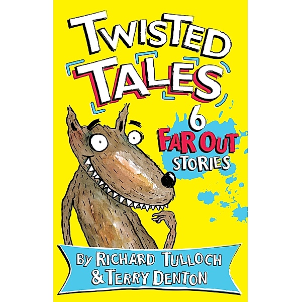 Twisted Tales / Puffin Classics, Richard Tulloch, Terry Denton