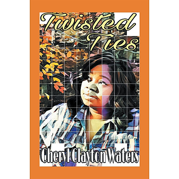 Twisted Ties, Cheryl Waters