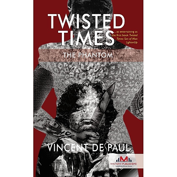 Twisted Times: The Phantom / Twisted Times, Vincent De Paul