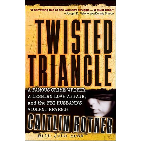 Twisted Triangle, John Hess, Caitlin Rother