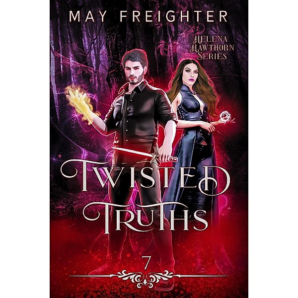 Twisted Truths (Helena Hawthorn Series, #7) / Helena Hawthorn Series, May Freighter
