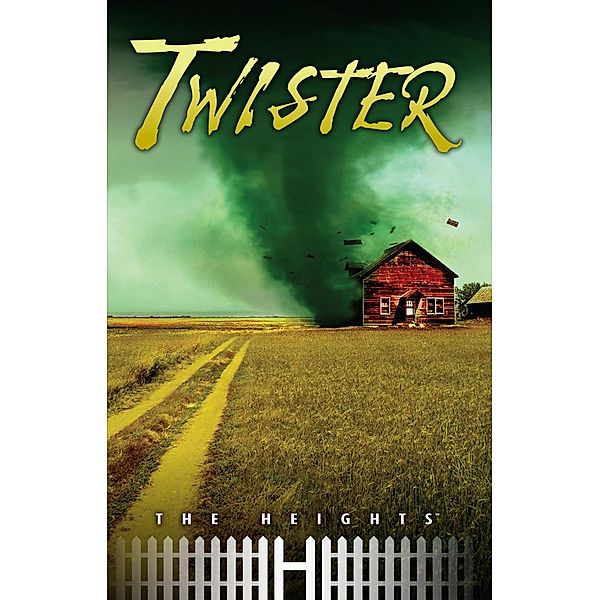 Twister / The Heights
