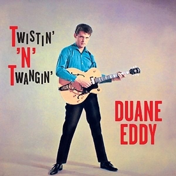Twistin 'N' Twangin', Duane Eddy
