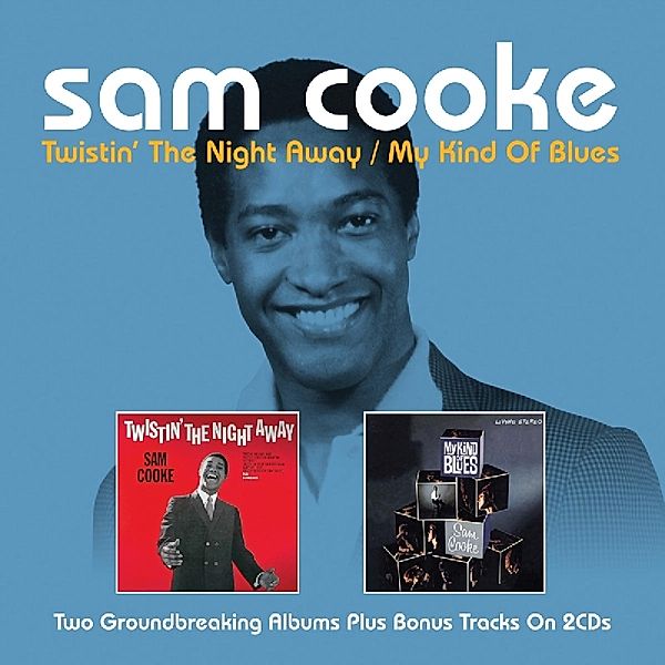 Twistin' The Night Away/My Kind Of Blues, Sam Cooke